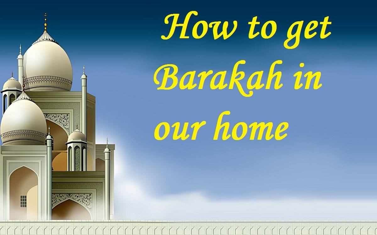 How to get Barakah