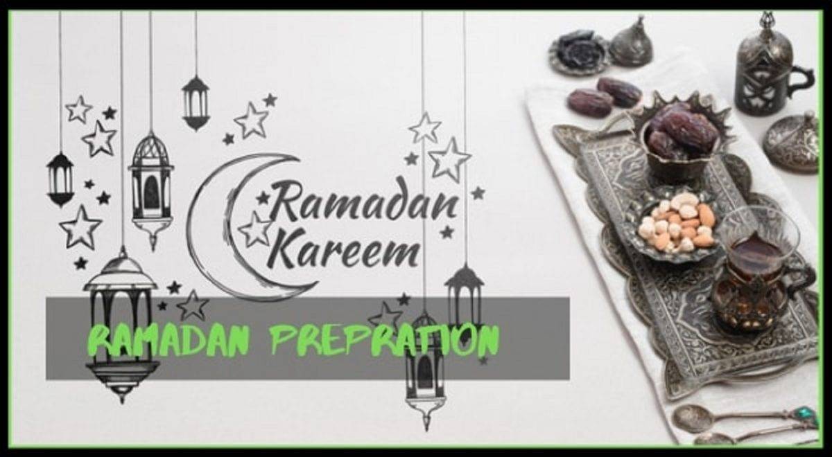 Preparations of Ramadan